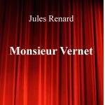 Monsieur Vernet de Jules Renard – Edition
