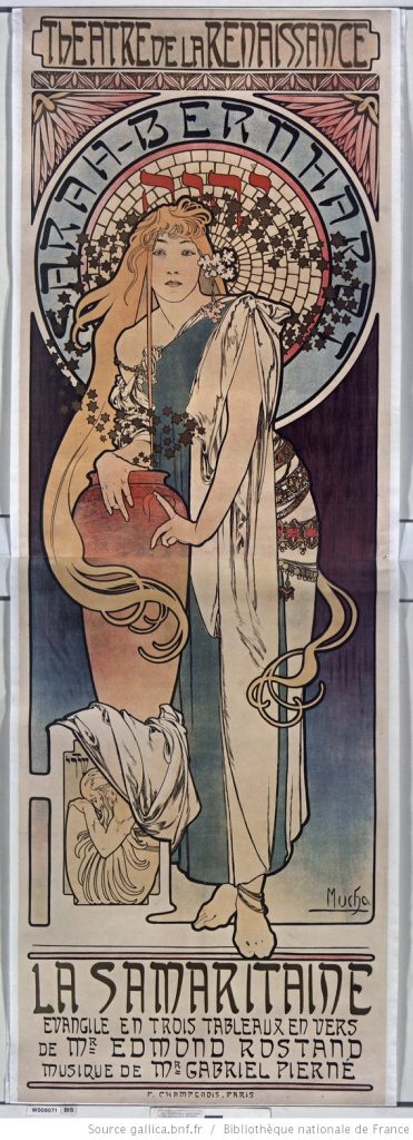Samaritaine d'Edmond Rostand. Sarah Bernhardt au Théatre de La Renaissance. Affiche de Mucha 1897. Source : BnF/Gallica