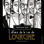 L’affaire de la rue de Lourcine, mise en scène par Sylvain Fougères