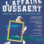 L’Affaire Dussaert de et avec Jacques Mougenot