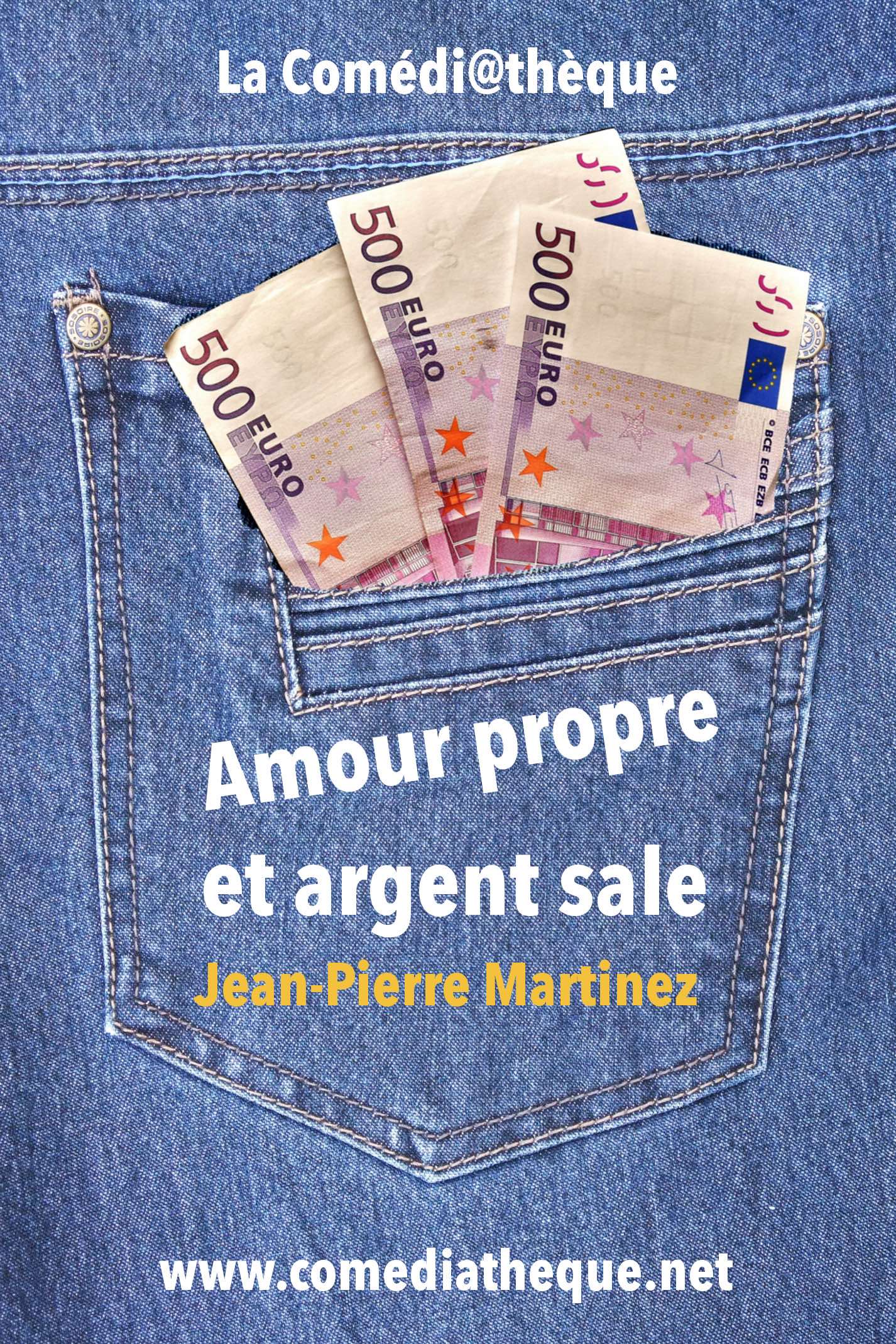 amour-propre-et-argent-sale-libre-th-tre