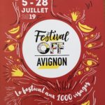 Les nouveautés du Festival OFF Avignon 2019