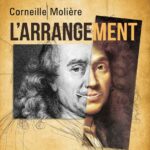 Corneille/Molière, l’arrangement